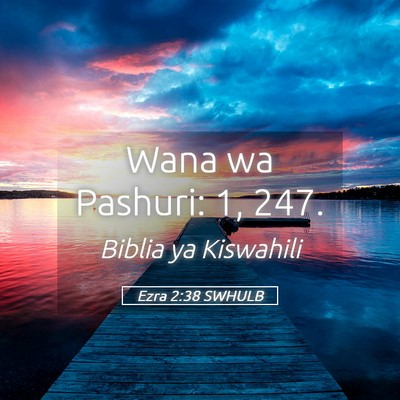 Picture 05 - Ezra 2:38 SWHULB - Wana wa Pashuri: 1, - Bible Verse Picture