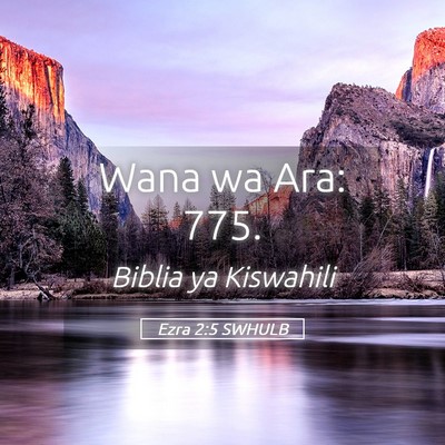 Picture 05 - Ezra 2:5 SWHULB - Wana wa Ara: - Bible Verse Picture