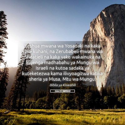 Picture 05 - Ezra 3:2 SWHULB - Yeshua mwana wa Yosadaki na kaka yake kuhani, na - Bible Verse Picture