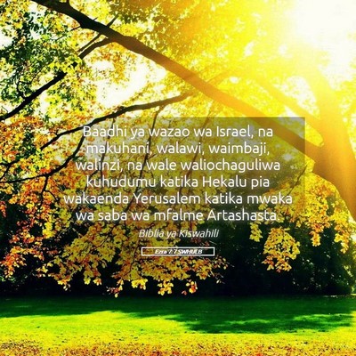 Picture 05 - Ezra 7:7 SWHULB - Baadhi ya wazao wa Israel, na makuhani, walawi, - Bible Verse Picture