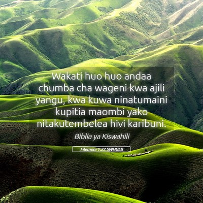 Picture 05 - Filemoni 1:22 SWHULB - Wakati huo huo andaa chumba cha wageni kwa ajili - Bible Verse Picture
