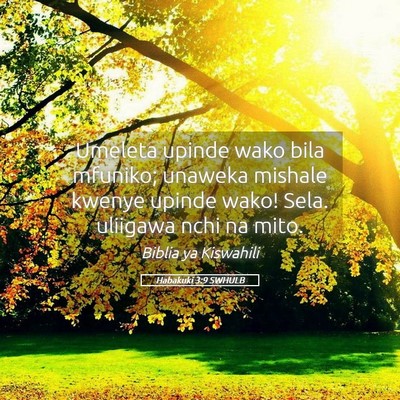 Picture 05 - Habakuki 3:9 SWHULB - Umeleta upinde wako bila mfuniko; unaweka mishale - Bible Verse Picture