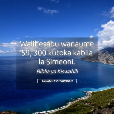Picture 05 - Hesabu 1:23 SWHULB - Walihesabu wanaume 59, 300 kutoka kabila la - Bible Verse Picture