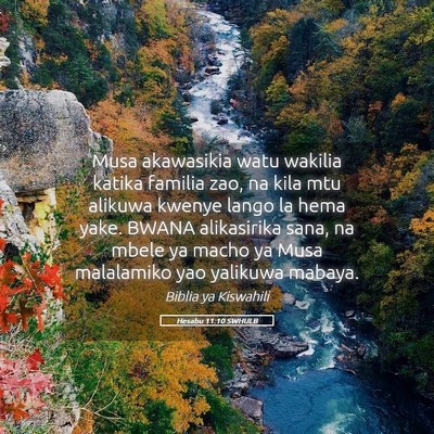 Picture 05 - Hesabu 11:10 SWHULB - Musa akawasikia watu wakilia katika familia zao, - Bible Verse Picture