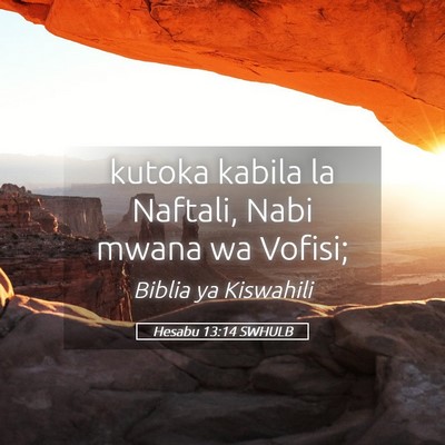 Picture 05 - Hesabu 13:14 SWHULB - kutoka kabila la Naftali, Nabi mwana wa - Bible Verse Picture