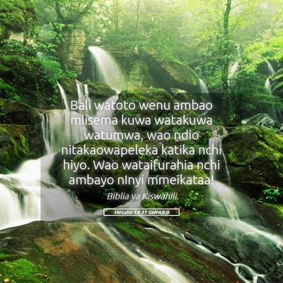 Picture 05 - Hesabu 14:31 SWHULB - Bali watoto wenu ambao mlisema kuwa watakuwa - Bible Verse Picture