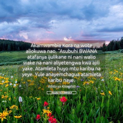 Picture 05 - Hesabu 16:5 SWHULB - Akamwambia Kora na wote aliokuwa nao, “Asubuhi - Bible Verse Picture