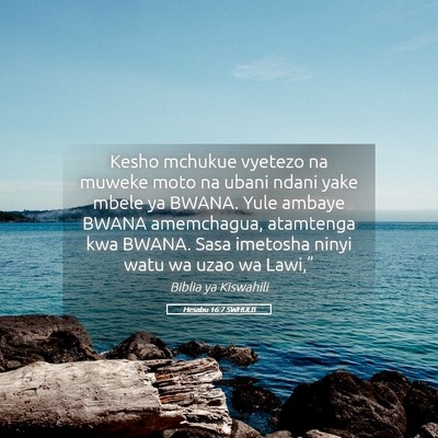 Picture 05 - Hesabu 16:7 SWHULB - Kesho mchukue vyetezo na muweke moto na ubani - Bible Verse Picture