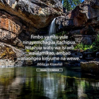 Picture 05 - Hesabu 17:5 SWHULB - fimbo ya mtu yule ninayemchagua itachipua. - Bible Verse Picture