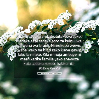 Picture 05 - Hesabu 18:11 SWHULB - Hizi ni sadaka ambazo zitakuwa zako: Sadaka zao, - Bible Verse Picture