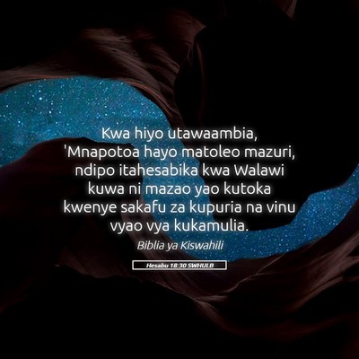 Picture 05 - Hesabu 18:30 SWHULB - Kwa hiyo utawaambia, 'Mnapotoa hayo matoleo - Bible Verse Picture