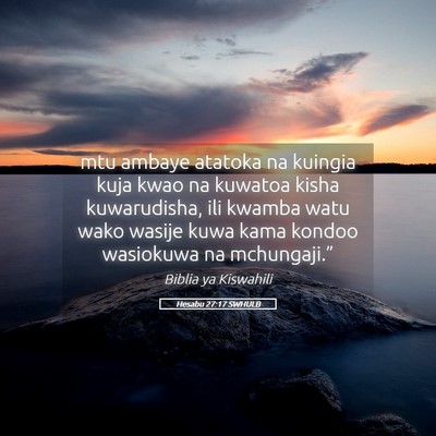 Picture 05 - Hesabu 27:17 SWHULB - mtu ambaye atatoka na kuingia kuja kwao na - Bible Verse Picture