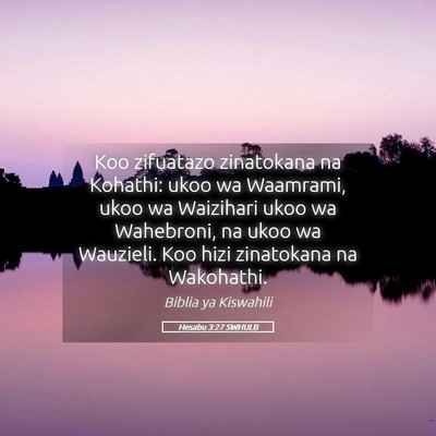 Picture 05 - Hesabu 3:27 SWHULB - Koo zifuatazo zinatokana na Kohathi: ukoo wa - Bible Verse Picture
