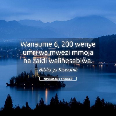 Picture 05 - Hesabu 3:34 SWHULB - Wanaume 6, 200 wenye umri wa mwezi mmoja na zaidi - Bible Verse Picture