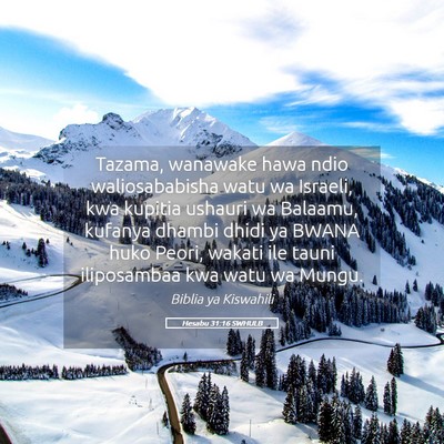 Picture 05 - Hesabu 31:16 SWHULB - Tazama, wanawake hawa ndio waliosababisha watu wa - Bible Verse Picture