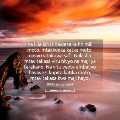 Picture 05 - Hesabu 31:23 SWHULB - na kila kitu knaweza kuhhimili moto, mtakiweka - Bible Verse Picture