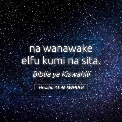 Picture 05 - Hesabu 31:46 SWHULB - na wanawake elfu kumi na - Bible Verse Picture