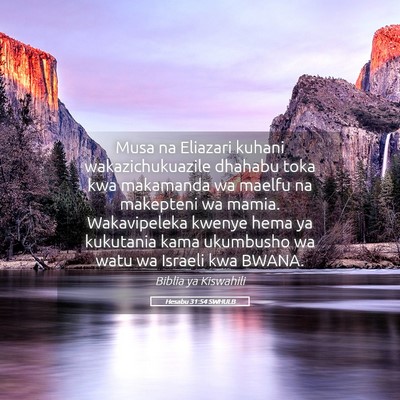 Picture 05 - Hesabu 31:54 SWHULB - Musa na Eliazari kuhani wakazichukuazile dhahabu - Bible Verse Picture