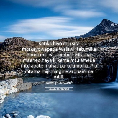 Picture 05 - Hesabu 35:6 SWHULB - Katika hiyo miji sita mtakayowapatia Walawi - Bible Verse Picture