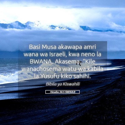 Picture 05 - Hesabu 36:5 SWHULB - Basi Musa akawapa amri wana wa Israeli, kwa neno - Bible Verse Picture