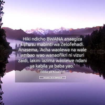 Picture 05 - Hesabu 36:6 SWHULB - Hiki ndicho BWANA anaagiza kuhusu mabinti wa - Bible Verse Picture