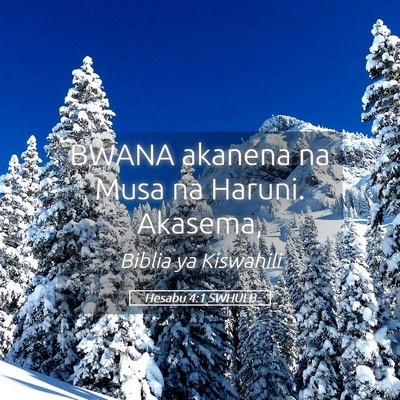 Picture 05 - Hesabu 4:1 SWHULB - BWANA akanena na Musa na Haruni. - Bible Verse Picture