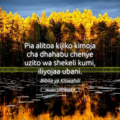 Picture 05 - Hesabu 7:20 SWHULB - Pia alitoa kijiko kimoja cha dhahabu chenye uzito - Bible Verse Picture