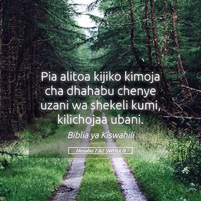 Picture 05 - Hesabu 7:62 SWHULB - Pia alitoa kijiko kimoja cha dhahabu chenye uzani - Bible Verse Picture