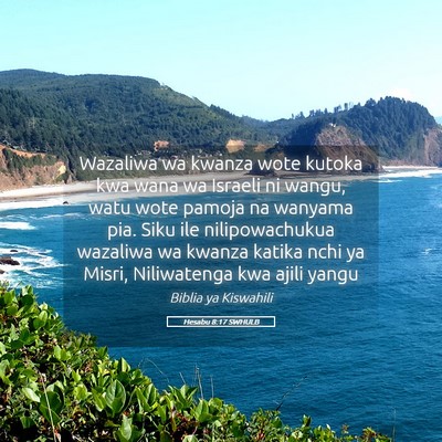 Picture 05 - Hesabu 8:17 SWHULB - Wazaliwa wa kwanza wote kutoka kwa wana wa - Bible Verse Picture