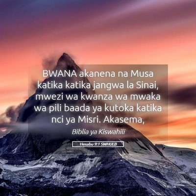 Picture 05 - Hesabu 9:1 SWHULB - BWANA akanena na Musa katika katika jangwa la - Bible Verse Picture