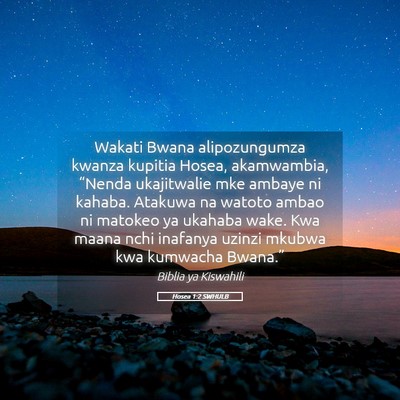 Picture 05 - Hosea 1:2 SWHULB - Wakati Bwana alipozungumza kwanza kupitia Hosea, - Bible Verse Picture