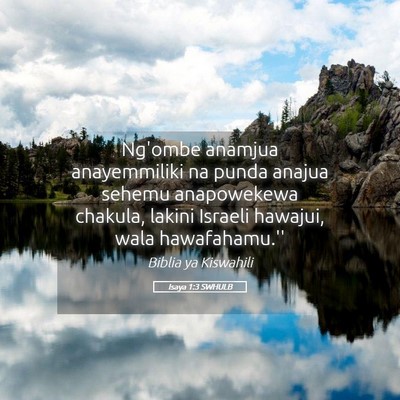 Picture 05 - Isaya 1:3 SWHULB - Ng'ombe anamjua anayemmiliki na punda anajua - Bible Verse Picture