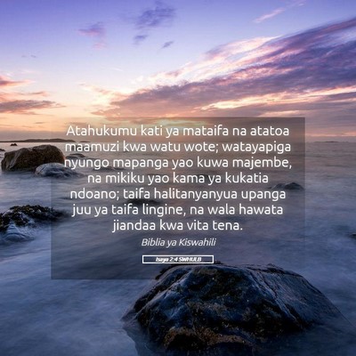 Picture 05 - Isaya 2:4 SWHULB - Atahukumu kati ya mataifa na atatoa maamuzi kwa - Bible Verse Picture