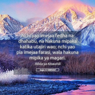 Picture 05 - Isaya 2:7 SWHULB - Nchi yao imejaa fedha na dhahabu, na hakuna - Bible Verse Picture