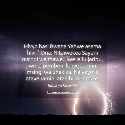 Picture 05 - Isaya 28:16 SWHULB - Hivyo basi Bwana Yahwe asema hivi, ''Ona: - Bible Verse Picture
