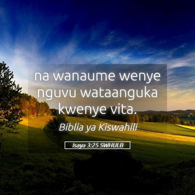Picture 05 - Isaya 3:25 SWHULB - na wanaume wenye nguvu wataanguka kwenye - Bible Verse Picture