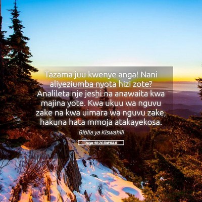 Picture 05 - Isaya 40:26 SWHULB - Tazama juu kwenye anga! Nani aliyeziumba nyota - Bible Verse Picture