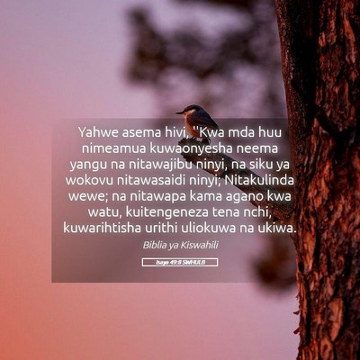 Picture 05 - Isaya 49:8 SWHULB - Yahwe asema hivi, ''Kwa mda huu nimeamua - Bible Verse Picture