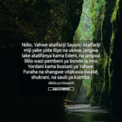 Picture 05 - Isaya 51:3 SWHULB - Ndio, Yahwe ataifariji Sayuni; Ataifariji miji - Bible Verse Picture