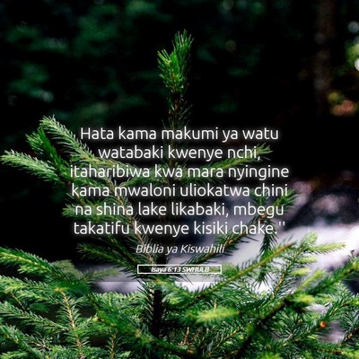 Picture 05 - Isaya 6:13 SWHULB - Hata kama makumi ya watu watabaki kwenye nchi, - Bible Verse Picture
