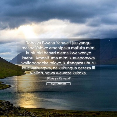 Picture 05 - Isaya 61:1 SWHULB - Roho ya Bwana Yahwe i juu yangu, maana Yahwe - Bible Verse Picture