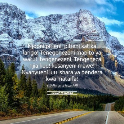 Picture 05 - Isaya 62:10 SWHULB - Njooni pitieni, pitieni katika lango! - Bible Verse Picture