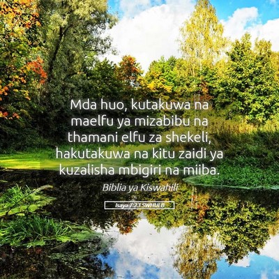 Picture 05 - Isaya 7:23 SWHULB - Mda huo, kutakuwa na maelfu ya mizabibu na - Bible Verse Picture