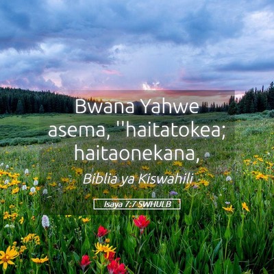 Picture 05 - Isaya 7:7 SWHULB - Bwana Yahwe asema, ''haitatokea; - Bible Verse Picture