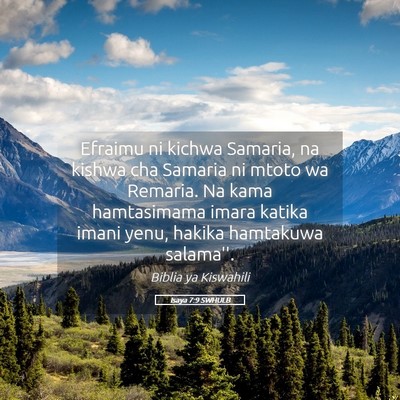 Picture 05 - Isaya 7:9 SWHULB - Efraimu ni kichwa Samaria, na kishwa cha Samaria - Bible Verse Picture