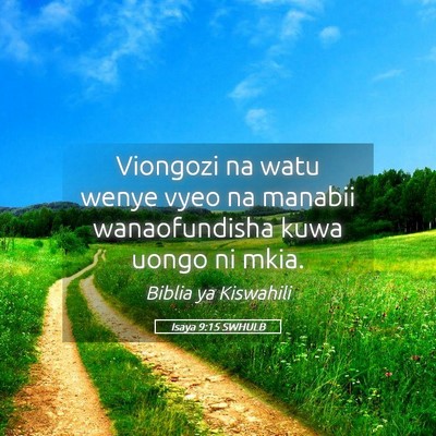 Picture 05 - Isaya 9:15 SWHULB - Viongozi na watu wenye vyeo na manabii - Bible Verse Picture