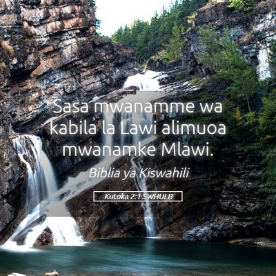 Picture 05 - Kutoka 2:1 SWHULB - Sasa mwanamme wa kabila la Lawi alimuoa mwanamke - Bible Verse Picture
