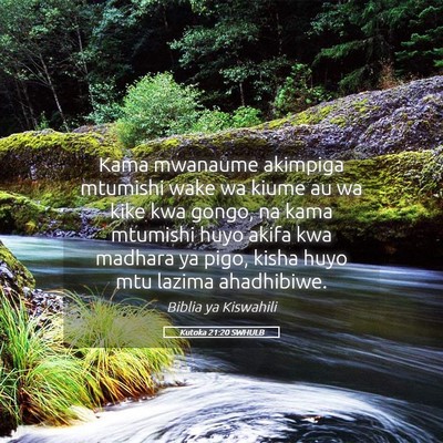 Picture 05 - Kutoka 21:20 SWHULB - Kama mwanaume akimpiga mtumishi wake wa kiume au - Bible Verse Picture