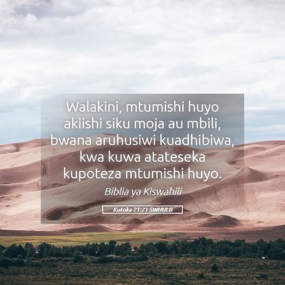 Picture 05 - Kutoka 21:21 SWHULB - Walakini, mtumishi huyo akiishi siku moja au - Bible Verse Picture