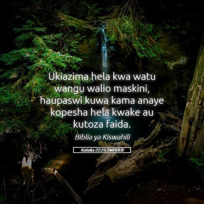 Picture 05 - Kutoka 22:25 SWHULB - Ukiazima hela kwa watu wangu walio maskini, - Bible Verse Picture